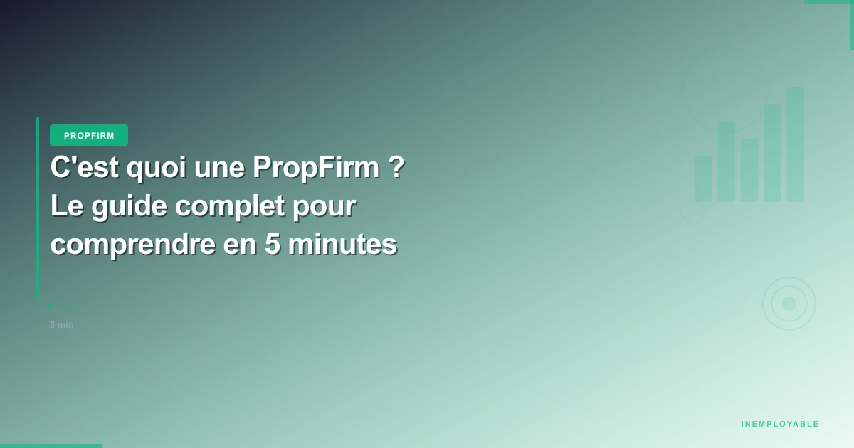 Trader devant écrans avec graphiques - concept PropFirm expliqué